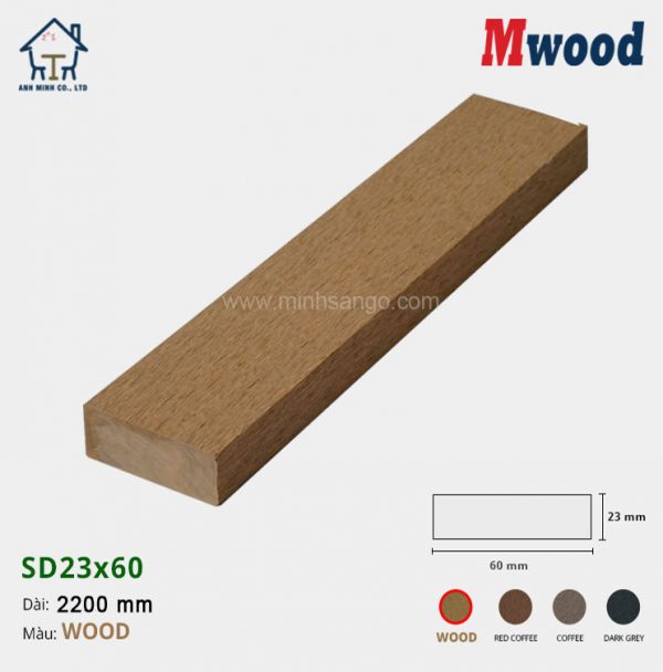 Thanh lam gỗ Mwood SD23x60-Wood